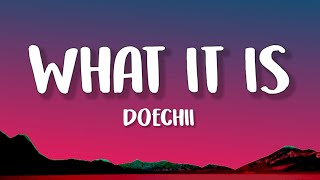 Doechii - What It Is (Lyrics) feat. Kodak Black