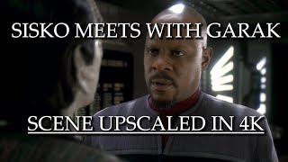 Sisko meets with Garak | 4K Upscale