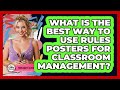 What Is The Best Way To Use Rules Posters For Classroom Management? - Your Crafty Classroom
