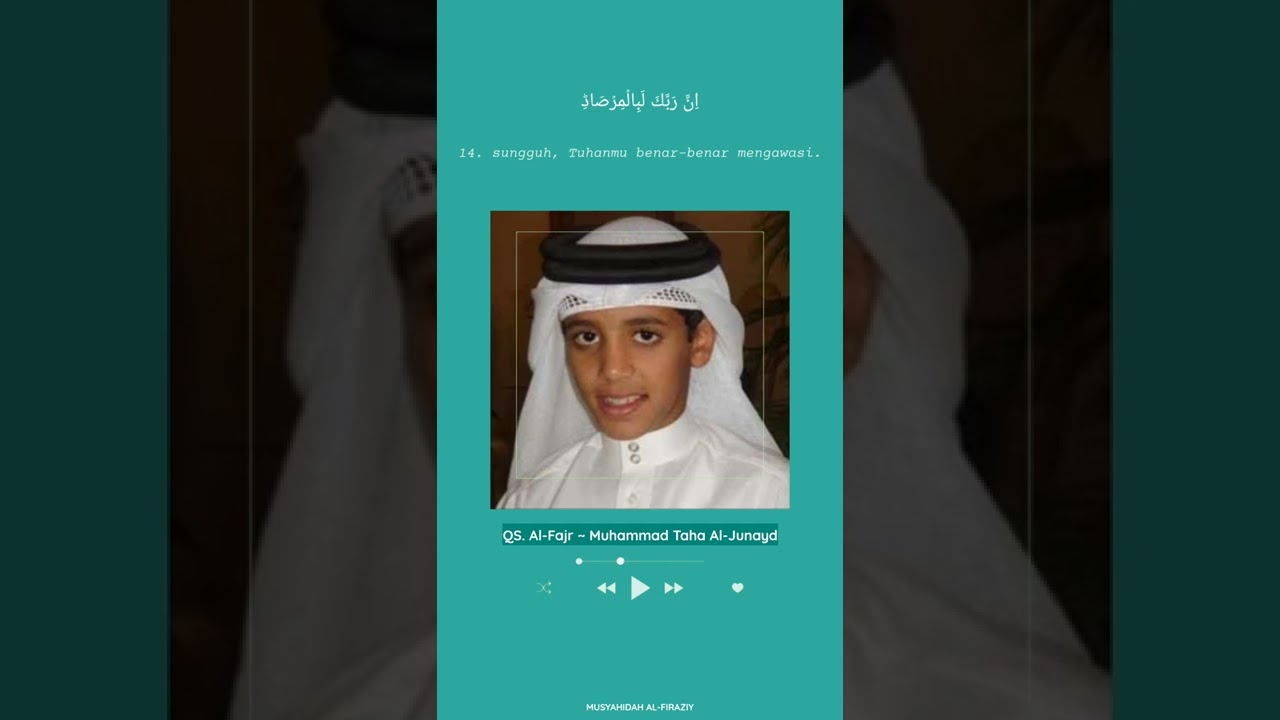 Surah Al-Fajr - Muhammad Taha Al-Junayd