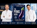 Doctor Reveals the Truth About Penis Size & Performance | The Penis Book | 16 May 2026