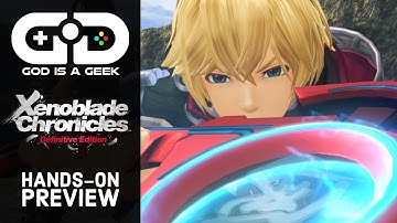 Xenoblade Chronicles: Definitive Edition preview | Well worth the wait