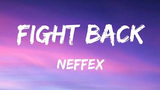 Fight Back - NEFFEX (lyrics)