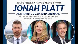 Rosh Hashanah and Jewish Identity | A Conversation with Rabbis Guzik and Sherman and Jonah Platt