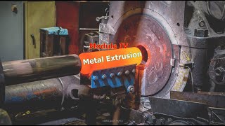 Lecture 16 Module 4 Extrusion #KTU MET204 #ManufacturingProcess
