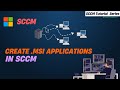 How to create MSI Application in SCCM | SCCM Training