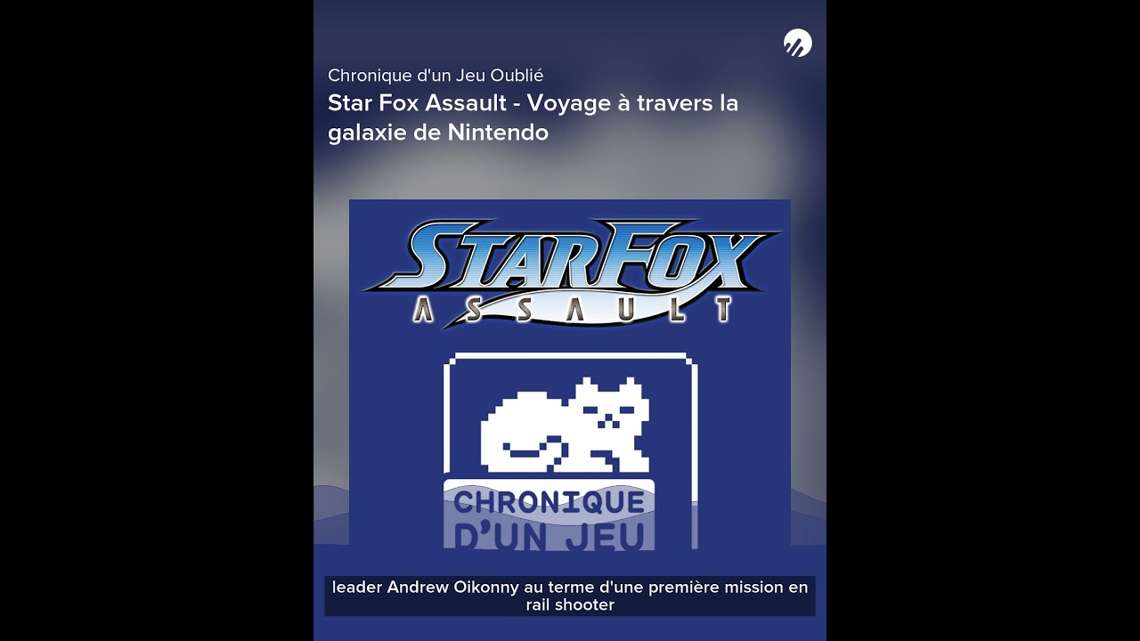 Star Fox Assault - Chronique d’un Jeu Oublié 