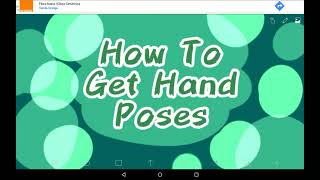 How To Get Hand Poses In Ibis Paint X - Tutorial!!