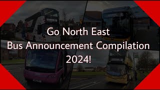 Go North East Bus Announcement Compilation! (2024)