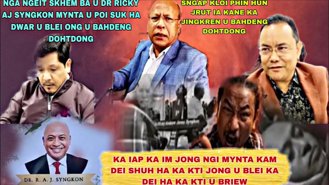 Sngap hangne khlem tieng sei lut u Bahdeng Dohtdong Halor ka jingkhlad u Dr Ricky Syngkon🥺😱