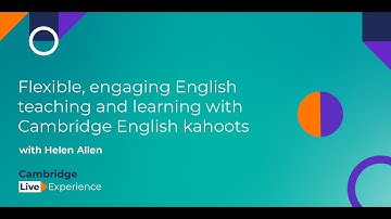Flexible, engaging English teaching and learning with kahoots | Cambridge Live Experience
