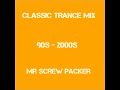 Classic Trance Mix 90s-00s Part 3