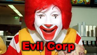 Why McDonalds Is Evil