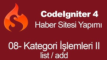 08- Codeigniter 4 Haber Sitesi - Kategori İşlemleri II