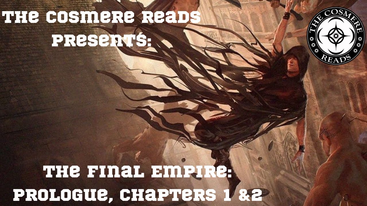 The Final Empire: Prologue and Chapters 1 and 2 (Season 1, Episode 1)