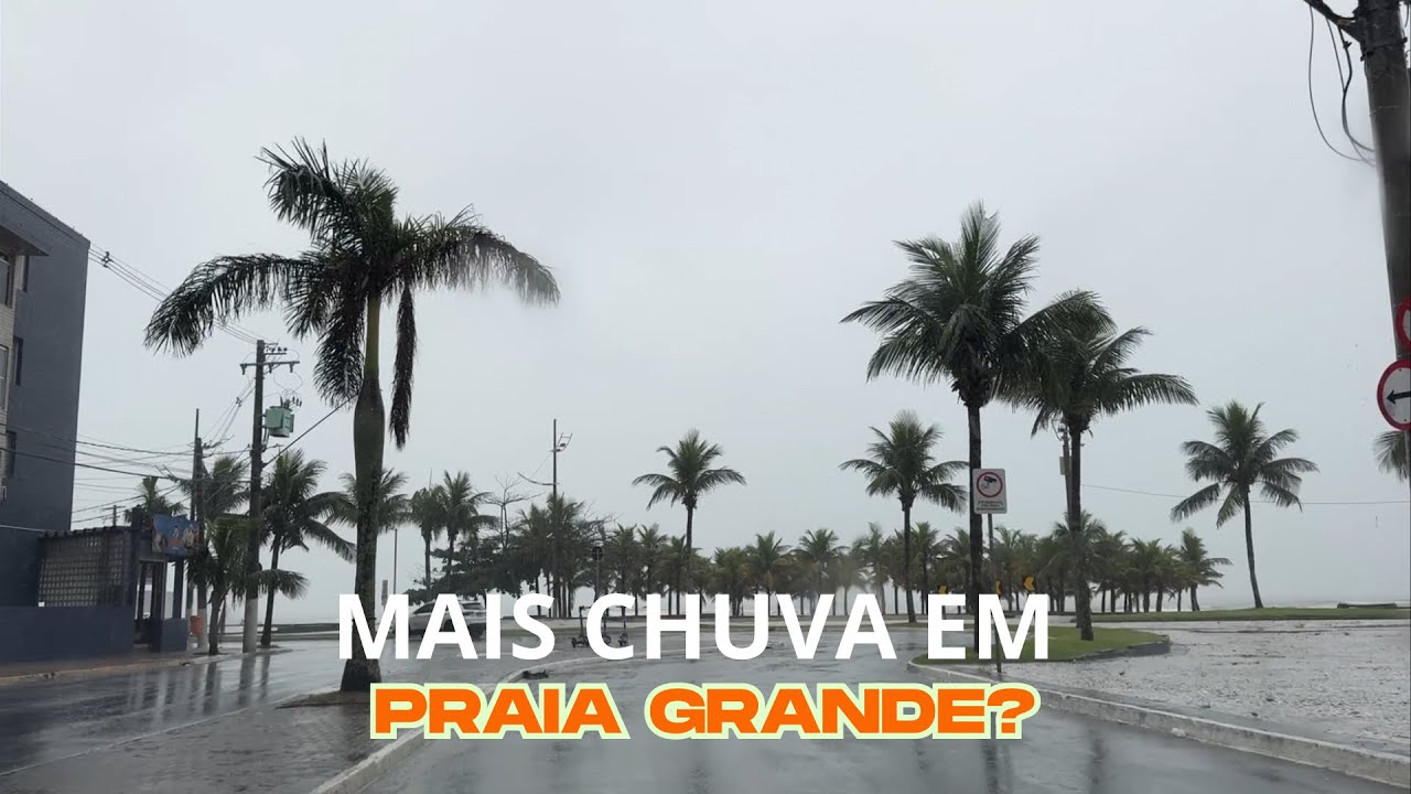 MUITA CHUVA PRAIA GRANDE 