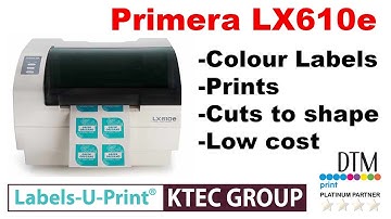 DTM-Print - Primera LX610e - Label Printer and Shape Cutter - Labels-U-Print ® - KTEC Group UK