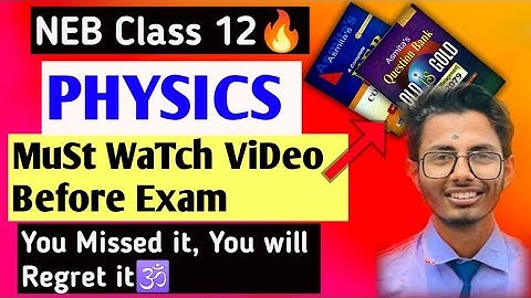 🔥Physics Class 12 Most Important Question 🥳 | Neb Physics || All Chapters