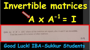 Invertible matrices and its properties