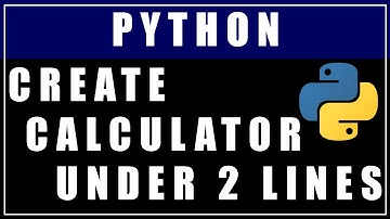 CREATE OWN CALCULATOR IN 2 LINES OF PYTHON |  PYTHON TUTORIAL PART #3 |PULKIT.PY
