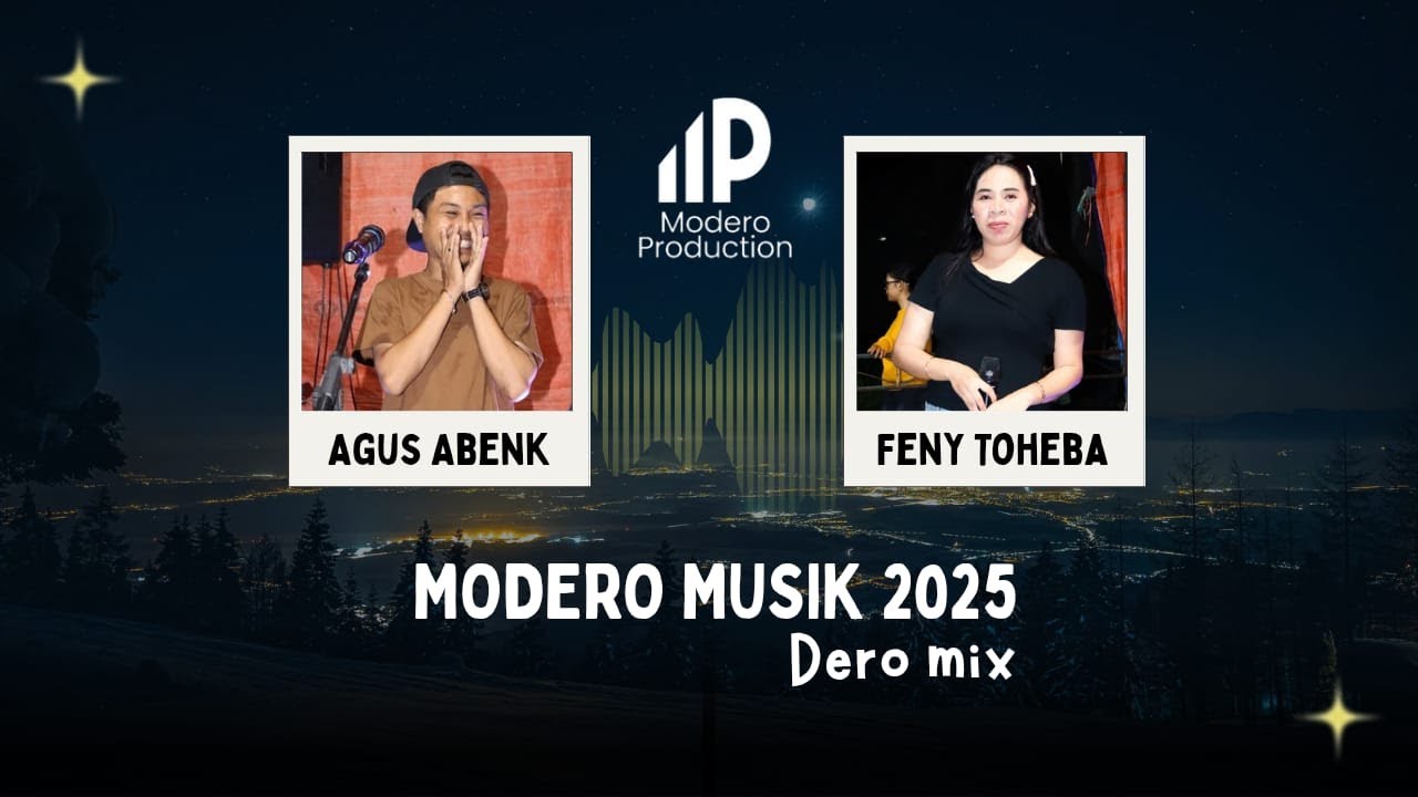 Dero Mix 2025 Modero Musik || Feny Toheba & Agus Abenk