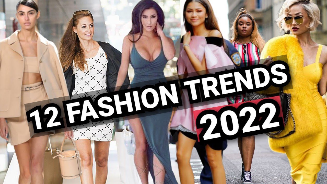 TOP 12 2022 FASHION TRENDS|2022 Fashion Pradictions|Summer Spring 2022 DC Fashion Hub