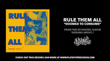 Rule Them All - Doomed To Consume