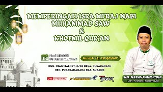   Isra Miraj Nabi Muhamad Saw  Kh Hasan Wahyudin  Musholla Alistiqomah pusakaratu