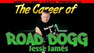 The Career of Road Dogg Jesse James