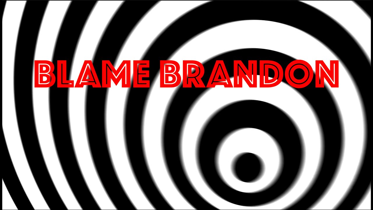 Blame Brandon