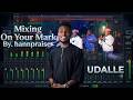 mixing on your mark part 4