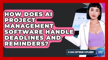 How Does AI Project Management Software Handle Deadlines and Reminders?