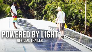 Powered By Light (2022) | Official Trailer | Renewable Energy Documentary 