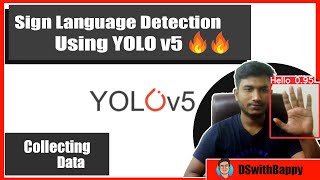 Data Collection | Sign Language Detection | YOLO v5 | Computer Vision