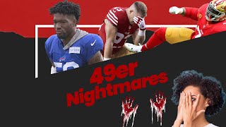 49er Nightmares