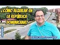 🏚️ ALQUILERES en SANTO DOMINGO 🏡 LO QUE NADIE TE DICE AL RESPECTO✔️✔️💯