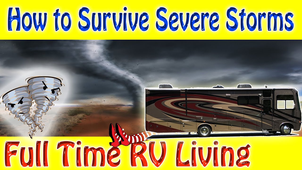 How to Survive Severe Storms in an RV YouTube