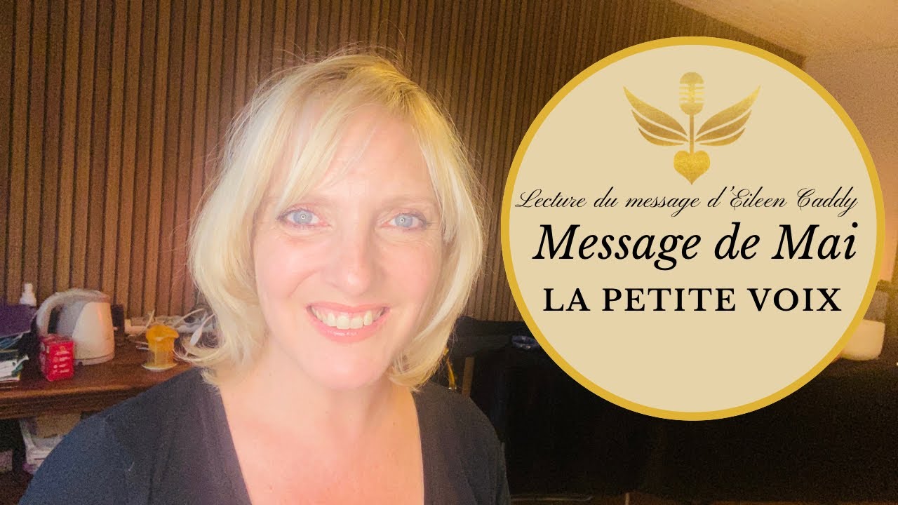 La Petite Voix Extrait audio du livre d'Eileen Caddy- Conseil, Message