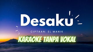 Lagu Desaku Yang Kucinta Karaoke Tanpa Vokal Ciptaan: L Manik Arr. Eyi Gedong Lagu Wajib Nasional