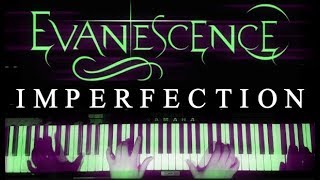 Evanescence - "Imperfection" Piano Cover chords