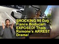 SHOCKING 90 Day Fiance Bodycam EXPOSED! Thais Ramone's ARREST Drama!