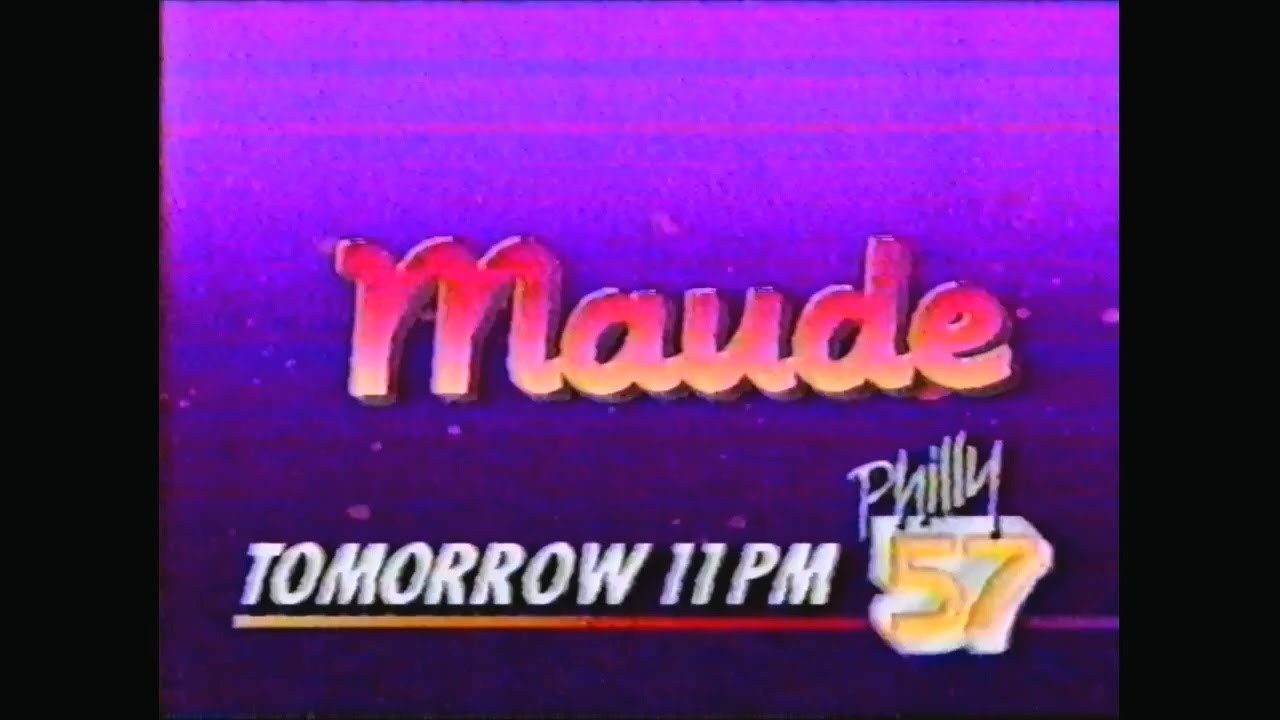 philly-57-maude-promo-shown-in-1989-youtube