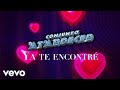 Conjunto Atardecer - Ya Te Encontré (Visualizer)