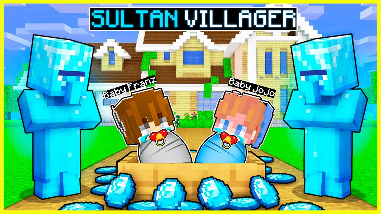 FRANZ & JOJO DI ADOPSI VILLAGER DIAMOND SULTAN PALING KAYA DI DUNIA MINECRAFT