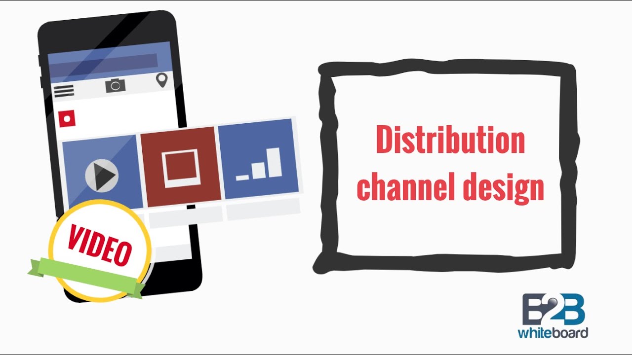 distribution channel คือ  New Update  Distribution channel design