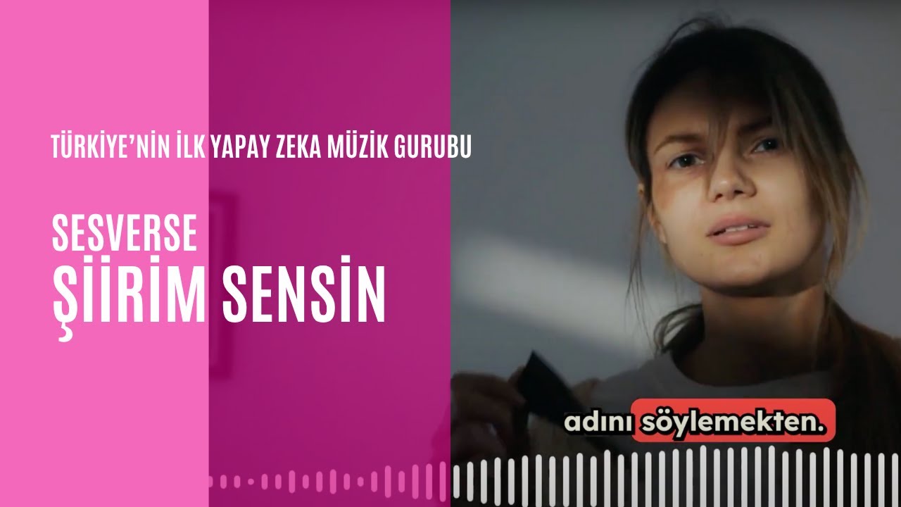 Şiirim Sensin - SesVerse - Yapay Zeka Müzik