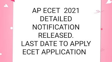 AP ECET 2021 DETAILED NOTIFICATION RELEASED || #APECETLASTDATE #APECETEXAMDATE #APEXAMRESULTS