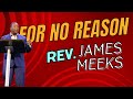 James meeks  no reason  oak cliff bible fellowship full sermon