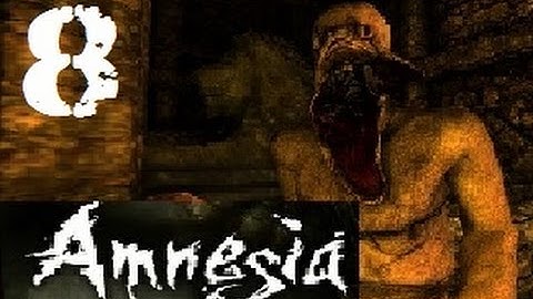 Amnesia The Dark Descent Part 8: Storage Room Of Nightmares