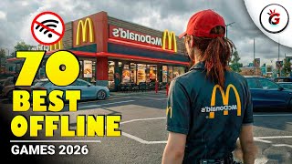 Top 70 Best OFFLINE Mobile Games for Android &amp; iOS 2026 | Best Offline High Graphics Games of 2026